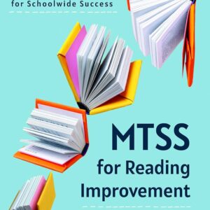 Reading Improvement Through Implementation of MTSS
